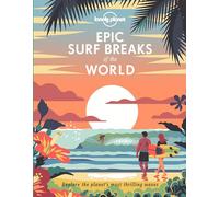 Lonely Planet Epic Surf Breaks of the World (Copertina rigida) Epic