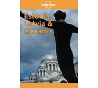 Lonely Planet Estonia, Latvia & Lithuania [Lingua Inglese]