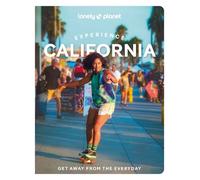 Lonely Planet Experience California (Tascabile) Travel Guide