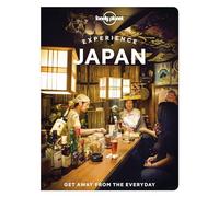 Lonely Planet Experience Japan: Get away from the everyday