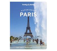 Lonely Planet Experience Paris