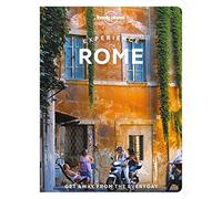 Lonely planet experience rome - Colarossi Elisa, Corrias Angela, Zinna Angelo