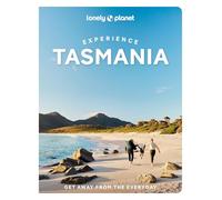 Lonely Planet Experience Tasmania: Build a Trip to Remember | Local Insights | Maps & Planning Tools | Covers Hobart, Turrakana, Central Highlands, East Coast, Launceston and more
