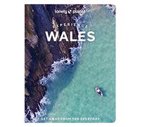 Luke Waterson Kerry Walker Amy Pay Lonely Planet Experience Wales (Tascabile)