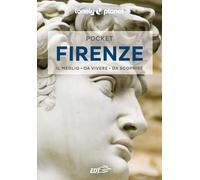 Lonely Planet- Firenze Pocket. Le guide più vendute al mondo. Guide tascabili indispensabili per godere al massimo del tuo viaggio: molto più di una guida turistica!