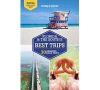 Kate Armstrong, Regis St Louis, Ashley Harrell – Florida e Sud: 28 viaggi su strada – Tascabile