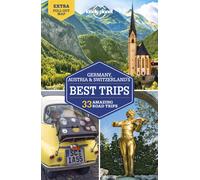 Lonely Planet Germany, Austria & Switzerland's Best Trips-Di Duca, Marc-Copertin