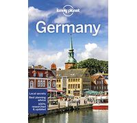 Lonely Planet Germany: Perfect for exploring top sights and taking roads less travelled