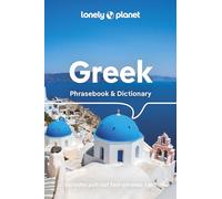 Lonely Planet Greek Phrasebook & Dictionary: Learn Essential Phrases & Vocabulary | 3,500 Word Two-Way Dictionary | Pull-Out Fast Phrases Card | Travel with Confidence