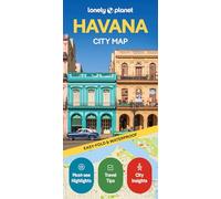 Lonely Planet Havana City Map: Durable, Waterproof, Easy-Fold Planning Map with Attractions & Walking Tours