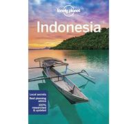 Lonely Planet Indonesia, english version: Perfect for exploring top sights and taking roads less travelled