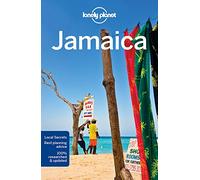 Lonely Planet Jamaica [Lingua Inglese]: Perfect for exploring top sights and taking roads less travelled