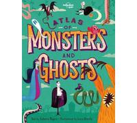 Lonely Planet K Lonely Planet Kids Atlas of Monsters and Gho (Copertina rigida)