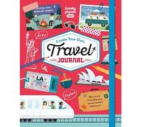 Lonely Planet K Lonely Planet Kids Create Your Own Travel Jou (Copertina rigida)