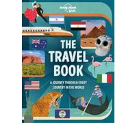 Lonely Planet K Lonely Planet Kids the Travel Book Lonely Pla (Copertina rigida)