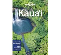 Lonely Planet Kauai: Perfect for exploring top sights and taking roads less travelled