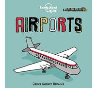 Lonely Planet Kids Airports: 1