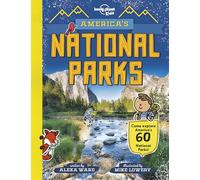 Lonely Planet Kids America's National Parks
