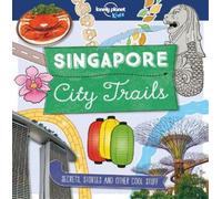Lonely Planet Kids City Trails - Singapore (Tascabile)