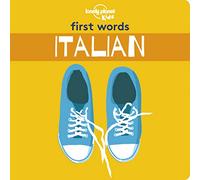 Lonely Planet Kids First Words - Italian: 1