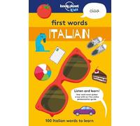 Lonely Planet Kids First Words - Italian (Tascabile) Lonely Planet Kids
