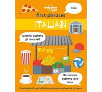 Lonely Planet Kids Lonely Planet Kids First Phrases - Italian (Tascabile)