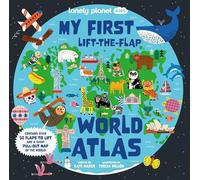 Kate Baker Lonely Planet Kids My First Lift-the-Flap World At (Libro di cartone)