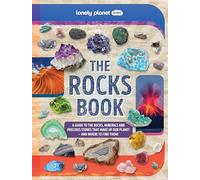 Lonely Planet Lonely Planet Kids The Rocks Book (Copertina rigida)