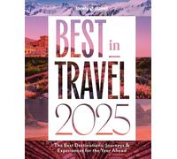 Lonely Planet Lonely Planet Best in Travel 2025 (Copertina rigida) Lonely Planet
