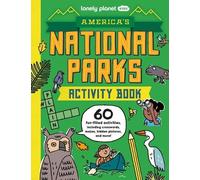 Lonely Planet Lonely Planet Kids America's National Parks Activity B (Tascabile)