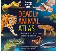 Lonely Planet Lonely Planet Kids Deadly Animal Atlas (Copertina rigida)