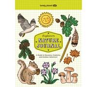Lonely Planet Lonely Planet Kids Explorer's Nature Journal (Tascabile)