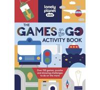 Lonely Planet Lonely Planet Kids the Games on the Go Activity Book (Tascabile)