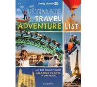 Lonely Planet Lonely Planet Kids Your Ultimate Travel Adventu (Copertina rigida)