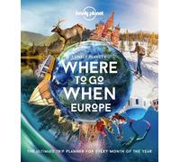 Lonely Planet Lonely Planet's Where To Go When Europe (Copertina rigida)