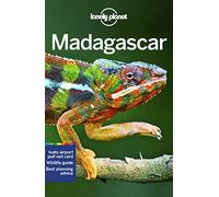 Lonely Planet Madagascar: Perfect for exploring top sights and taking roads less travelled