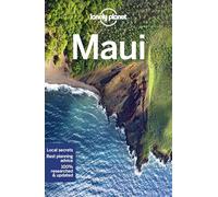 Lonely Planet Maui: Perfect for exploring top sights and taking roads less travelled