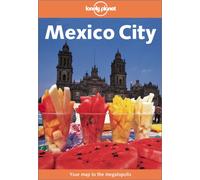 Lonely Planet Mexico City [Lingua Inglese]