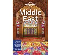 Lonely Planet Middle East [Lingua Inglese]: Perfect for exploring top sights and taking roads less travelled
