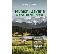 Lonely Planet Munich, Bavaria & the Black Forest