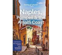 Lonely planet naples, pompeii & the amalfi coast - Sandoval Eva, Bocco Federica