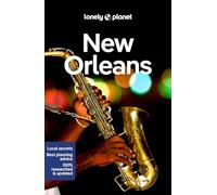 Lonely Planet New Orleans: Lonely Planet's most comprehensive guide to the city