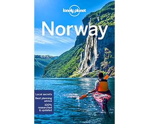Lonely Planet Norway: Perfect for exploring top sights and taking roads less travelled