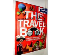Lonely Planet Not-for-Parents the Travel Book [Lingua Inglese]