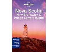 Lonely Planet Nova Scotia, New Brunswick & Prince Edward Island [Lingua Inglese]