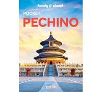 Lonely Planet- Pechino Pocket. Le guide più vendute al mondo. Guide tascabili indispensabili per godere al massimo del tuo viaggio: molto più di una guida turistica!