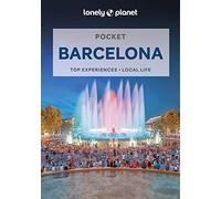 Lonely Planet Pocket Barcelona: Top Experiences, Local Life