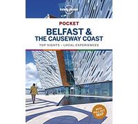 Lonely Planet Pocket Belfast & the Causeway Coast [Lingua Inglese]: Top Sights Local Experiences