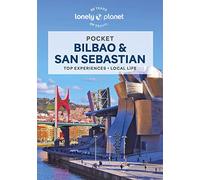 Lonely Planet Pocket Bilbao & San Sebastian: top experiences, local life