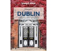 Lonely Planet Pocket Dublin: top experiences, local life